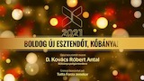 D. Kovács Róbert Antal – Újévi köszöntő és Újévi koncert  2021.01.02.